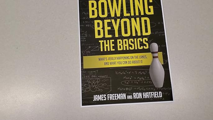 Bowling Beyond the Basics: What's Really Happening on the